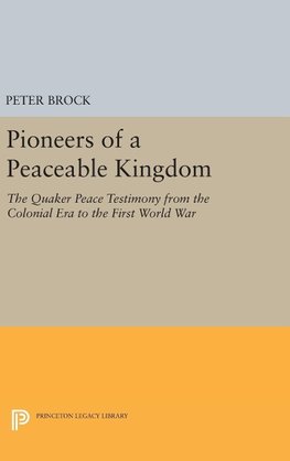 Pioneers of a Peaceable Kingdom