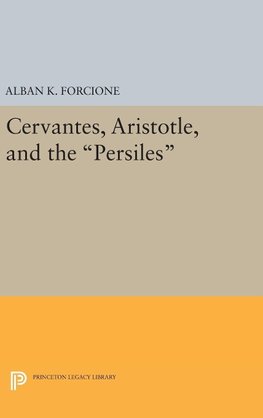 Cervantes, Aristotle, and the Persiles