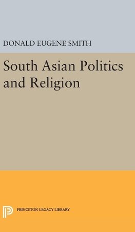 South Asian Politics and Religion