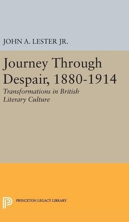 Journey Through Despair, 1880-1914