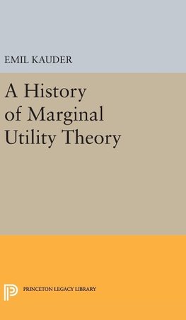 History of Marginal Utility Theory