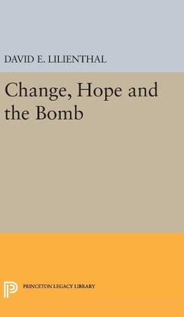 Change, Hope and the Bomb