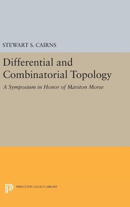 Differential and Combinatorial Topology