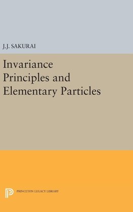 Invariance Principles and Elementary Particles