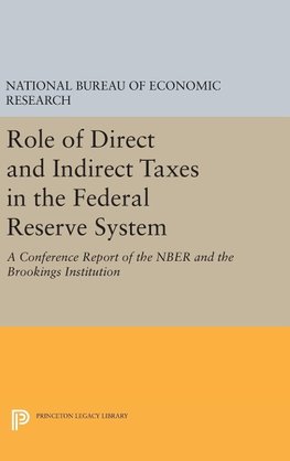 Role of Direct and Indirect Taxes in the Federal Reserve System