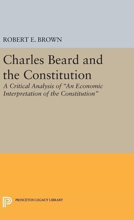 Charles Beard and the Constitution