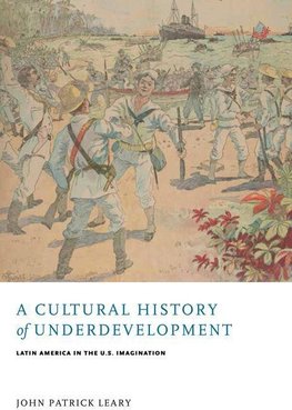 Cultural History of Underdevelopment