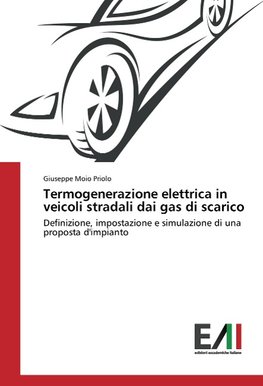 Termogenerazione elettrica in veicoli stradali dai gas di scarico