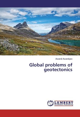 Global problems of geotectonics