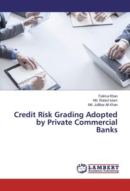 Credit Risk Grading Adopted by Private Commercial Banks