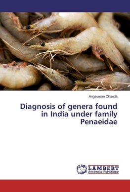 Diagnosis of genera found in India under family Penaeidae