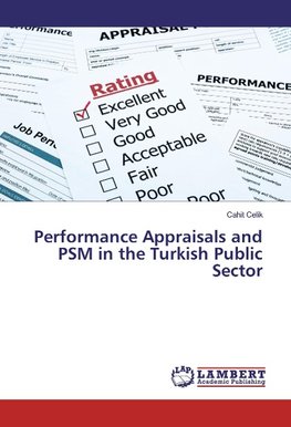 Performance Appraisals and PSM in the Turkish Public Sector