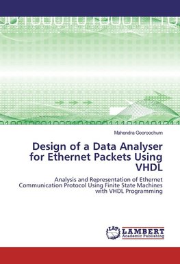 Design of a Data Analyser for Ethernet Packets Using VHDL