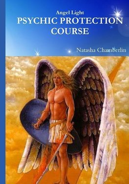 Angel Light's Protection & Grounding Course