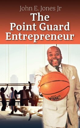 The Point Guard Entrepreneur