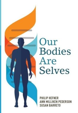 Our Bodies Are Selves