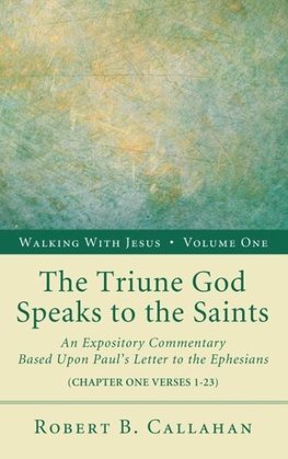 The Triune God Speaks to the Saints