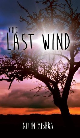 The Last Wind