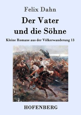 Der Vater und die Söhne