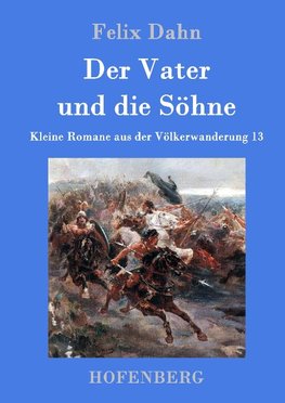 Der Vater und die Söhne