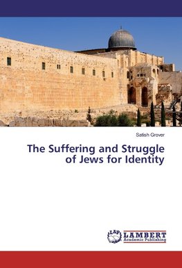 The Suffering and Struggle of Jews for Identity