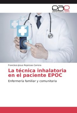 La técnica inhalatoria en el paciente EPOC