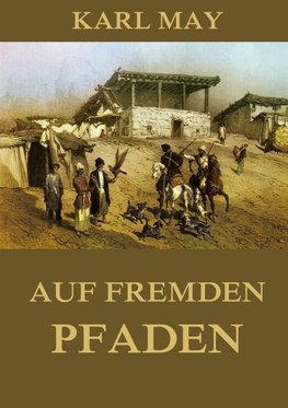 Auf fremden Pfaden