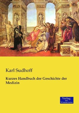 Kurzes Handbuch der Geschichte der Medizin