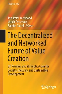 The Decentralized and Networked Future of Value Creation