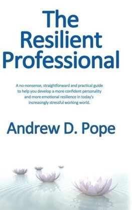 The Resilient Professional