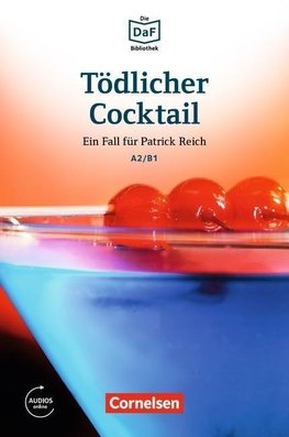 Die DaF-Bibliothek A2-B1 - Tödlicher Cocktail