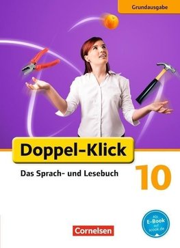 Doppel-Klick - Grundausgabe. 10. Schuljahr. Schülerbuch