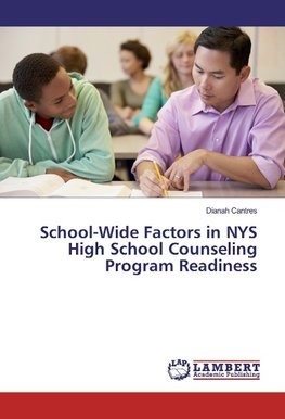 School-Wide Factors in NYS High School Counseling Program Readiness