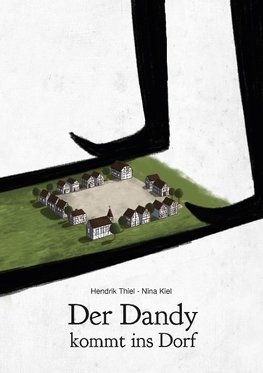 Der Dandy kommt ins Dorf