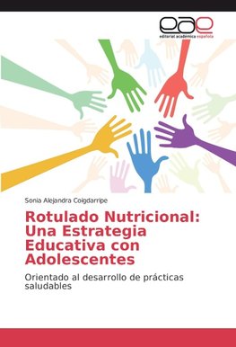 Rotulado Nutricional: Una Estrategia Educativa con Adolescentes