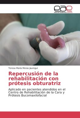 Repercusión de la rehabilitación con prótesis obturatriz