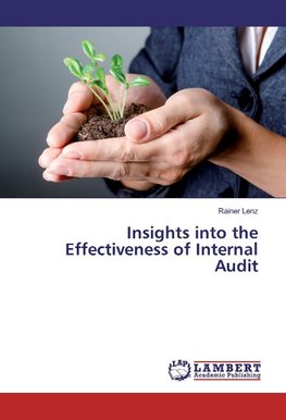 Insights into the Effectiveness of Internal Audit