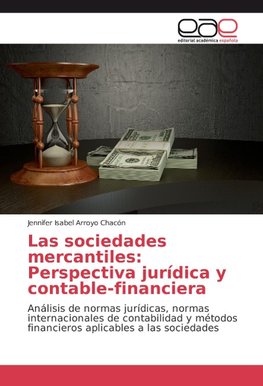 Las sociedades mercantiles: Perspectiva jurídica y contable-financiera