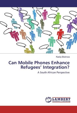 Can Mobile Phones Enhance Refugees' Integration?