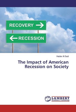 The Impact of American Recession on Society