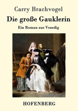 Die große Gauklerin