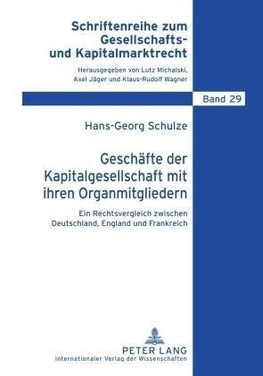 Geschäfte der Kapitalgesellschaft mit ihren Organmitgliedern