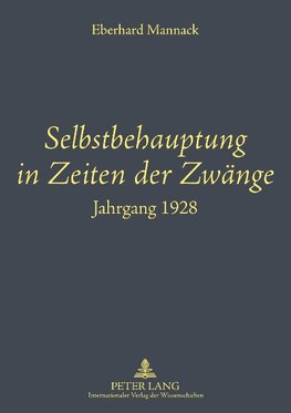 Selbstbehauptung in Zeiten der Zwänge