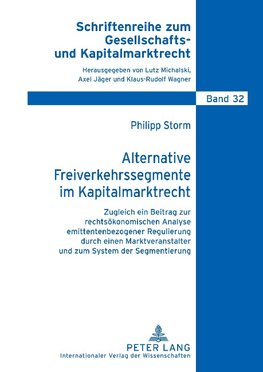 Alternative Freiverkehrssegmente im Kapitalmarktrecht