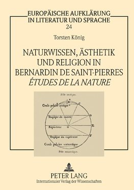 Naturwissen, Ästhetik und Religion in Bernardin de Saint-Pierres Études de la nature