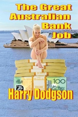 The Great Australian Bank Job