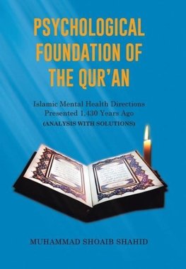 Psychological Foundation of The Qur'an