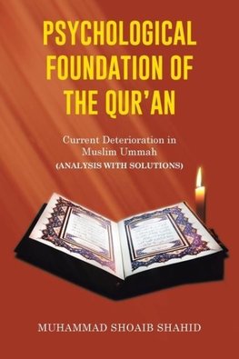 Psychological Foundation of the Qur'an II