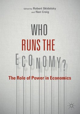 Who Runs the Economy?