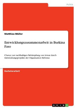 Entwicklungszusammenarbeit in Burkina Faso